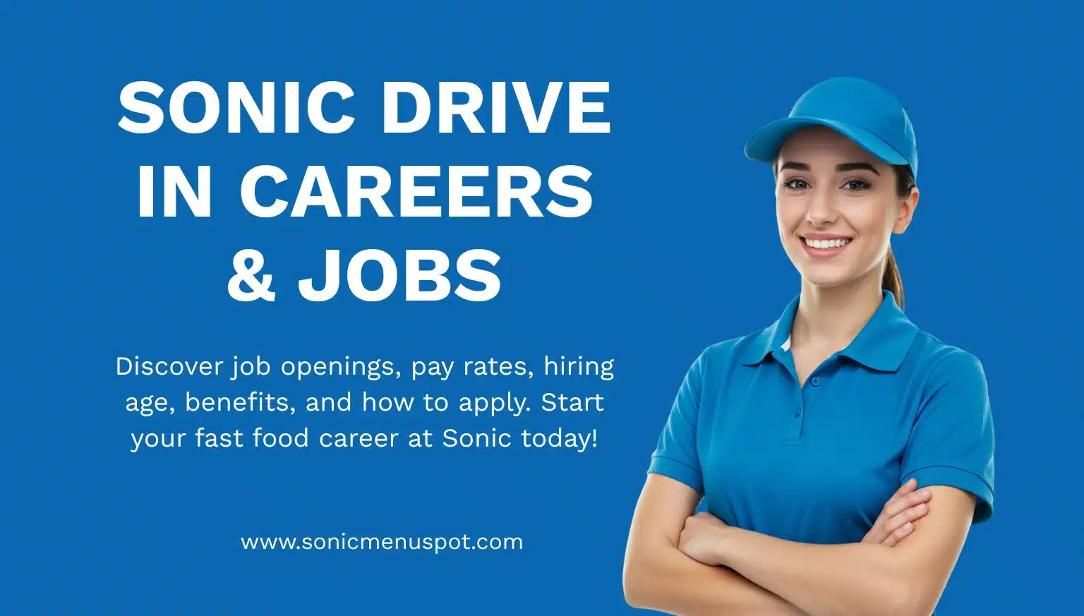 Sonic Drive-In Careers and Jobs